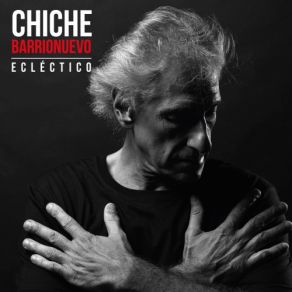 Download track La Mirada Chiche Barrionuevo