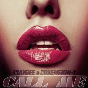 Download track Call Me (Antony VL Electric Mix)  Dimension X, Claydee