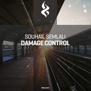 Download track Damage Control (Original Mix) Souhail Semlali