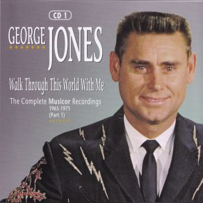 Download track I Made Her That Way (2) George Jones