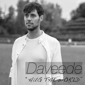 Download track Hug The World Daveede