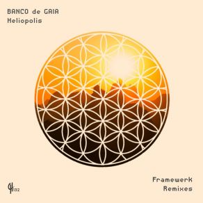 Download track Heliopolis (Framewerk's Floating In Space Mix) Banco De Gaia