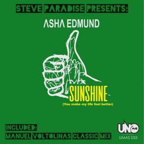 Download track Sunshine (You Make My Life Feel Better) (Paradise Mix) Asha Edmund