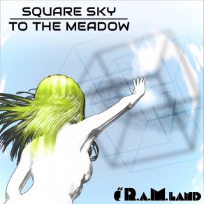 Download track Up To The Sky, Open Your Wings R. A. M. Land