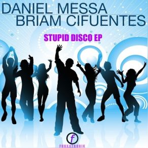 Download track Fuking Disco Daniel Messa