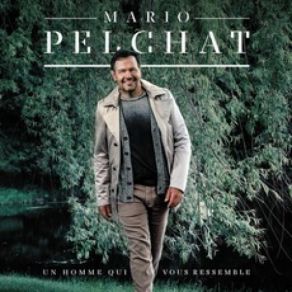 Download track La Traversée Mario Pelchat