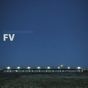 Download track FV Funkverteidiger, Die Funkverteidiger