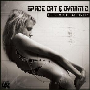 Download track Electrical Activity The Dynamic, Space Cat