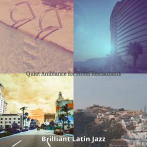 Download track Refined Hotel Lobbies Brilliant Latin Jazz