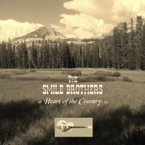 Download track Heart Of The Country Smile Brothers