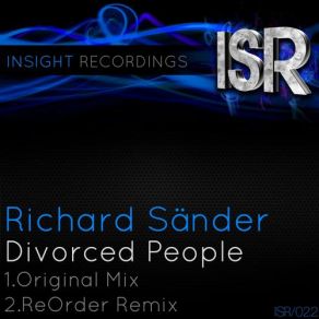 Download track Divorced People (ReOrder Remix) Richard SanderReOrder