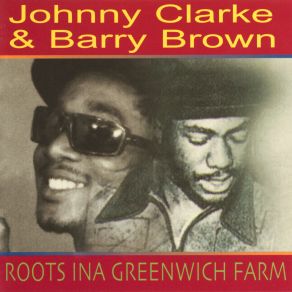 Download track Just Call Me African Roots Johnny Clarke, Barry Brown