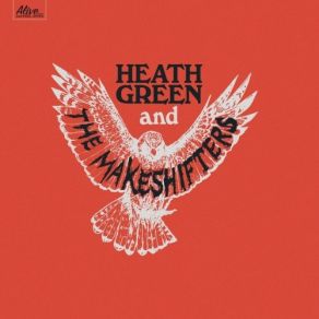 Download track I'm A Fool Heath Green, The Makeshifters