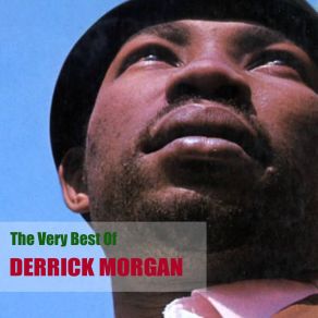 Download track Weep No More Derrick Morgan