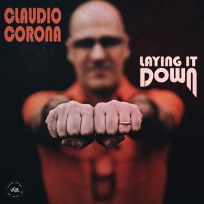 Download track Lay It Down Claudio Corona