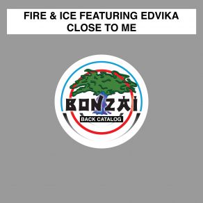 Download track Close To Me (Sovve Dub Mix) Edvika, Fire & Ice