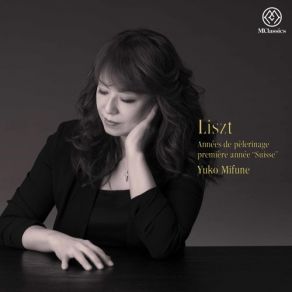 Download track Années De Pèlerinage I, S. 160: No. 8, Le Mal Du Pays Yuko Mifune