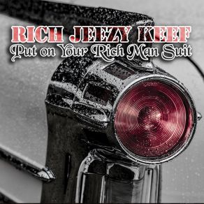 Download track Put On Your Rich Man Suit (Rap Freestyle Beats Reborn Long Mix) Rich Jeezy Keef