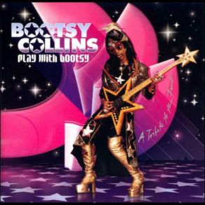 Download track Funky And You Know It Bootsy CollinsShakedown