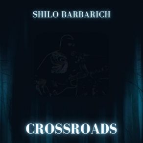 Download track Down The Road Shilo Barbarich