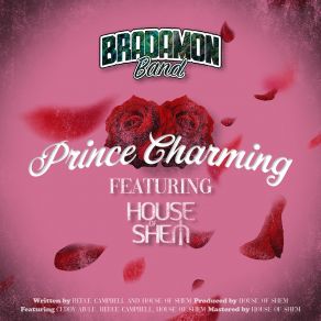 Download track Prince Charming House Of ShemBradamon Band