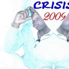 Download track Crisis Ne T'Inquiète Pas Crisis