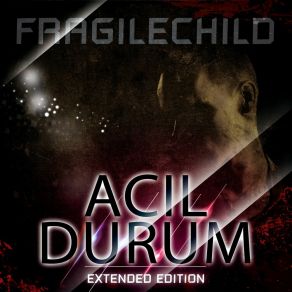 Download track Acil Durum (Funky Melody Remix [Club Mix]) FragileChild