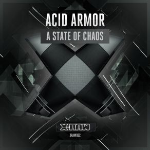 Download track A State Of Chaos (Radio Edit) Acid Armor