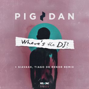 Download track Where's The DJ? (Siavash, Tiago De Renor Remix) Tiago De RenorSiavash