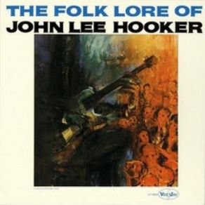 Download track I'm Goin' Upstairs John Lee Hooker