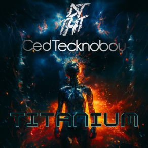 Download track Titanium (Extended Mix) Ced Tecknoboy