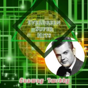 Download track Pretty Eyed Baby Conway Twitty