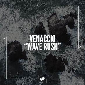 Download track Wave Rush (Extended Mix) Venaccio