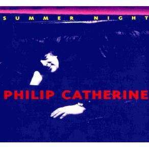 Download track If I Should Lose You Philip Catherine