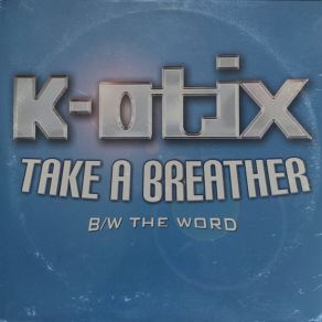 Download track Take A Breather K - Otix