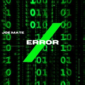 Download track Error Joe Mate