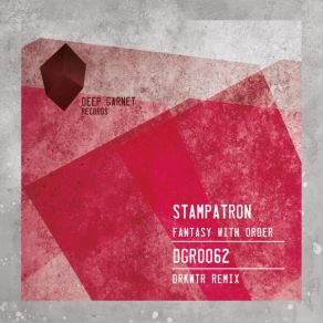 Download track Fantasy With Order Stampatron