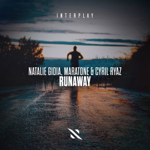 Download track Runaway (Extended Mix) Natalie Gioia, Cyril Ryaz, Maratone