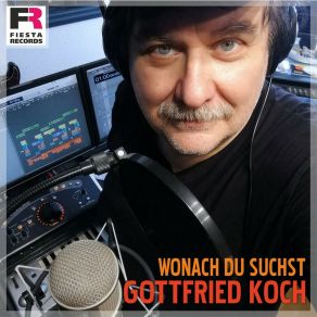 Download track Wonach Du Suchst Gottfried Koch