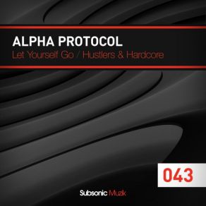 Download track Hustlers & Hardcore Alpha Protocol