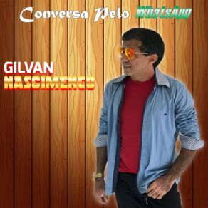 Download track Conversa Pelo Whatsapp Gilvan Nascimento