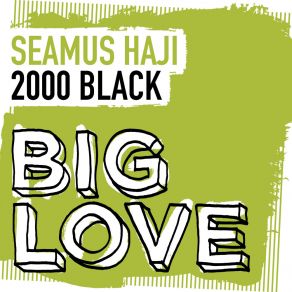 Download track Black (Extended Mix) SEAMUS HAJI