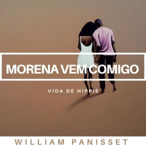 Download track Morena Vem Comigo Willian Panisset