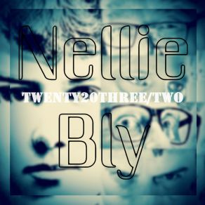 Download track Condition One Nellie Bly