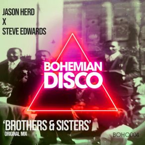 Download track Brothers & Sisters (Original Mix) Steve Edwards