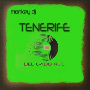 Download track Tenerife (Nick Corline Remix) DJ Monkey