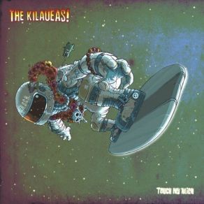 Download track Touch My Alien The Kilaueas