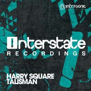 Download track Talisman (Extended Mix) Harry Square