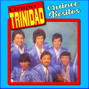 Download track Si Es Chiquito No Te Gusta Grupo Trinidad