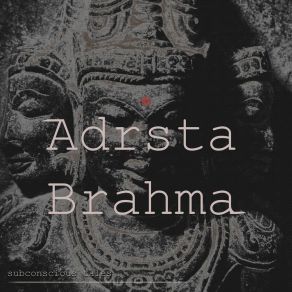 Download track Brahma Subconscious Tales